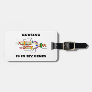Nursing Is In My Genes (DNA Replication) Luggage Tag