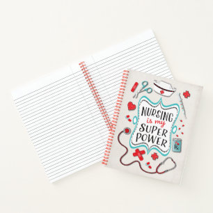 Nursing is my Super Power Notebook