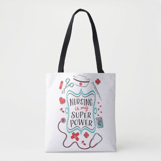 Nursing is my super power tote bag (Front)