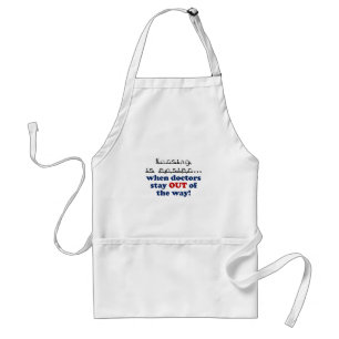 Nursing - Let me do my job Standard Apron