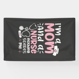 Nursing Life I Am A Mum And A Nurse Banner