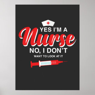 Nursing Life I Am A Nurse Poster