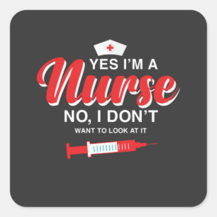 Nursing Life I Am A Nurse Square Sticker