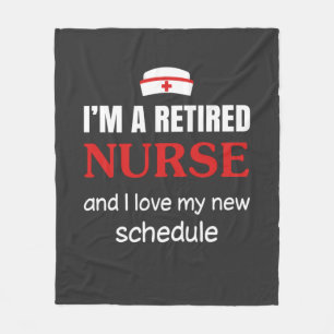 Nursing Life I Am A Retired Nurse Fleece Blanket