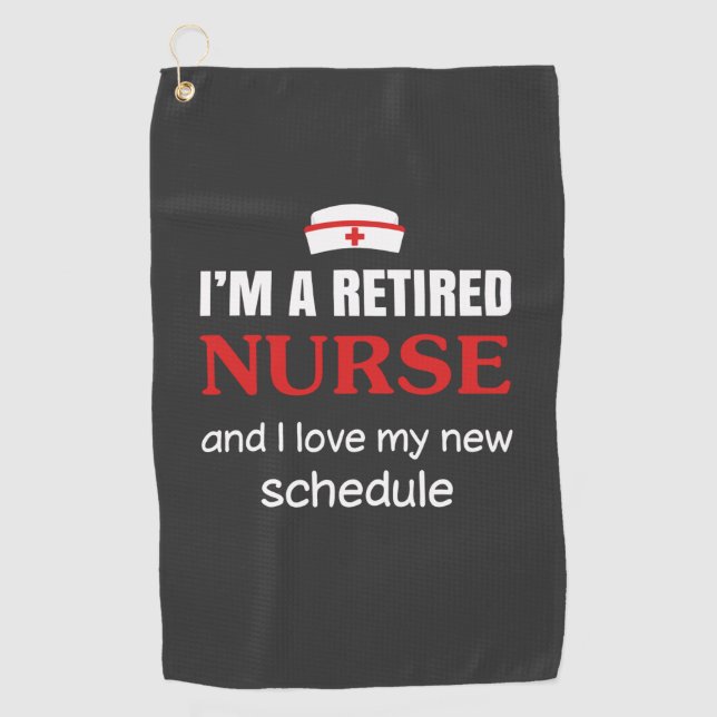 Nursing Life | I Am A Retired Nurse Golf Towel (Front)