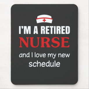 Nursing Life   I Am A Retired Nurse Mouse Mat