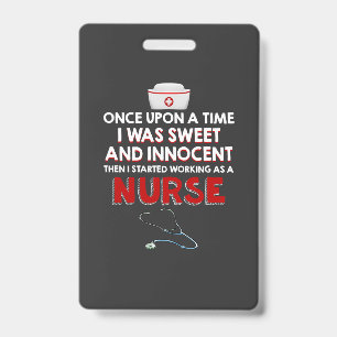 Nursing Life I Working As A Nurse ID Badge