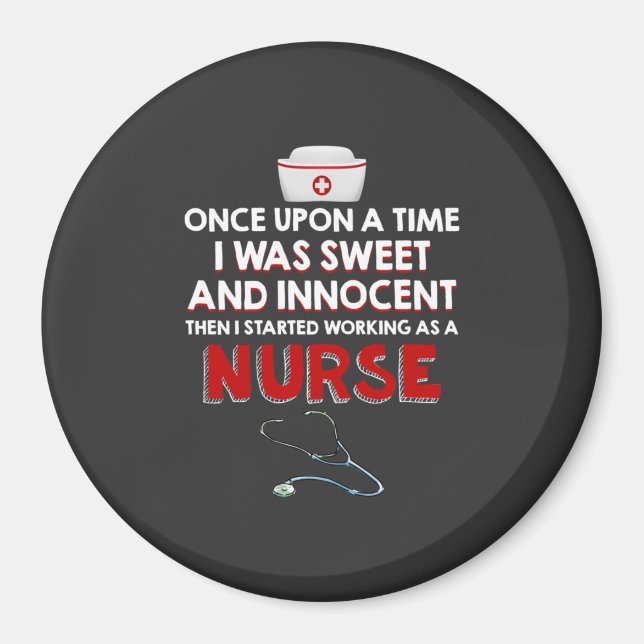 Nursing Life | I Working As A Nurse Magnet (Front)