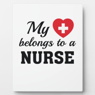 Nursing Life | My Heart Belongs Nurse Plaque