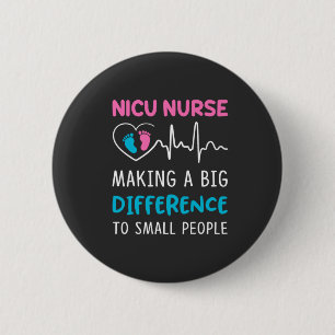Nursing Life   Nicu Nurse 6 Cm Round Badge