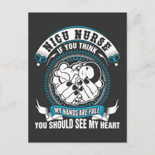 Nursing Life Nicu Nurse My Hand Are Full Postcard