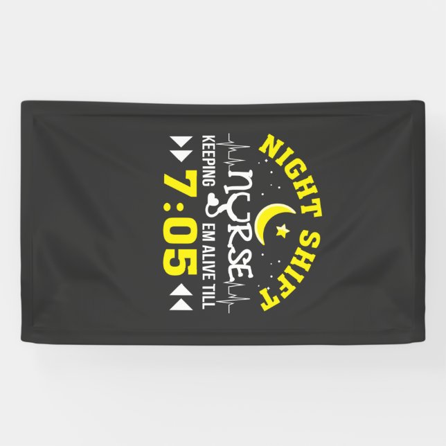 Nursing Life | Night Shift Nurse Keeping Alive Banner (Horizontal)