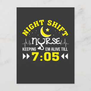 Nursing Life Night Shift Nurse Keeping Alive Postcard