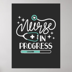 Nursing Life   Nurse In Progress Poster