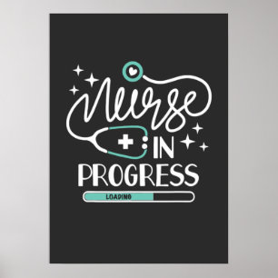 Nursing Life   Nurse In Progress Poster