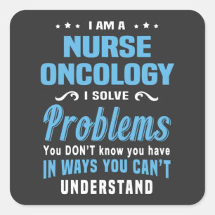 Nursing Life Nurse Oncology Square Sticker