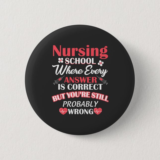 Nursing Life | Nursing School Student 6 Cm Round Badge (Front)