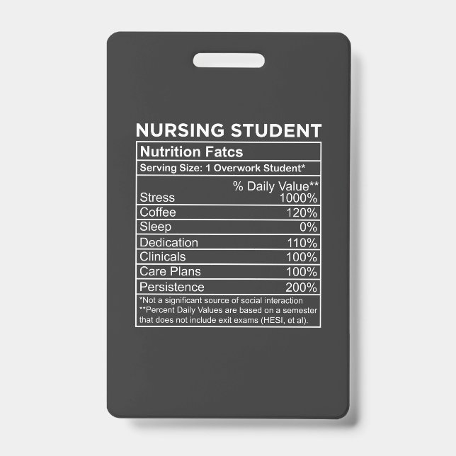 Nursing Life | Nursing Student Nutrition Facts ID Badge (Front)