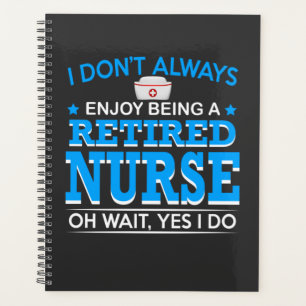 Nursing Life   Retired Nurse Planner