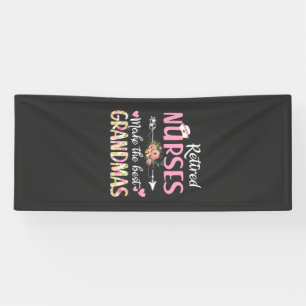Nursing Life Retired Nurse The Best Grandmas Banner