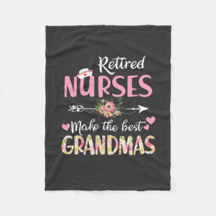 Nursing Life Retired Nurse The Best Grandmas Fleece Blanket
