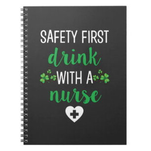Nursing Life Safety First Drink With A Nurse Notebook