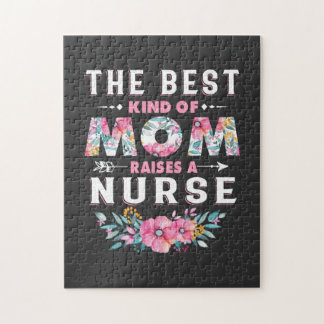 Nursing Life | The Best Kind Of Mum Raises A Nurse Jigsaw Puzzle