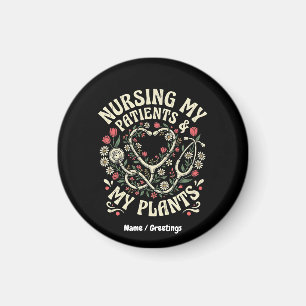 Nursing My Patients & My Plants Retro Floral Steth Magnet