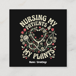 Nursing My Patients & My Plants Retro Floral Steth Square Business Card