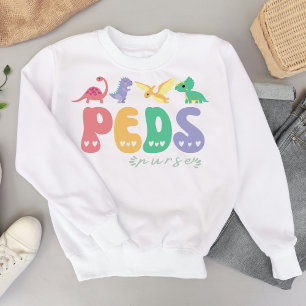 Nursing Paediatrics Peds Nurse Sweatshirt