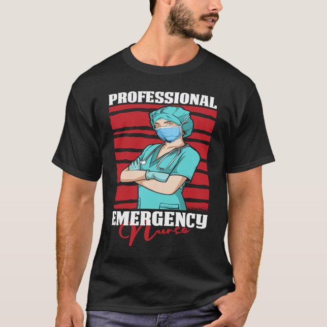 Nursing Professional Caretaker  Hospital Emergency T-Shirt (Front)