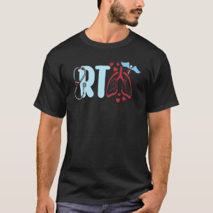 Nursing Respiratory Therapist Appreciation Nurse R T-Shirt