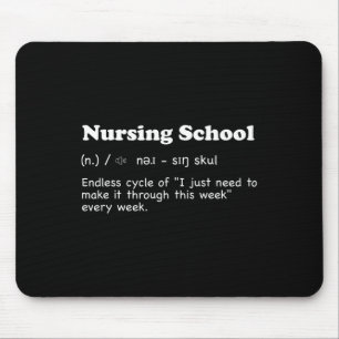 Nursing School - Fun Definition  Mouse Mat
