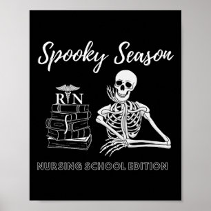 Nursing School Student Halloween Skeleton for Spoo Poster