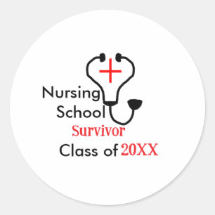 Nursing School survivor class of 20XX medical nurs Classic Round Sticker