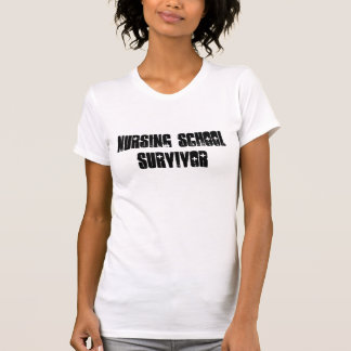 Nursing School Survivor (women's) T-Shirt