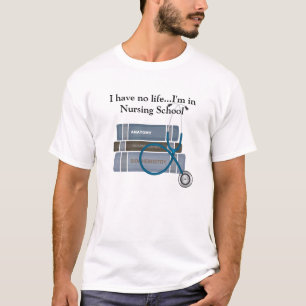 Nursing School T-Shirt