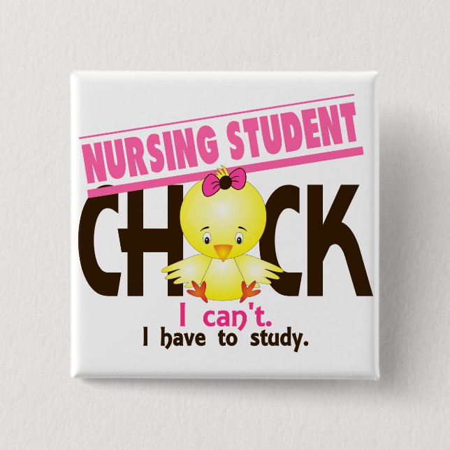 Nursing Student Chick 1 15 Cm Square Badge (Front)