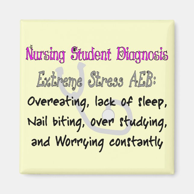 Nursing Student Dx: T-Shirts & Gifts Hilarious! Magnet (Front)