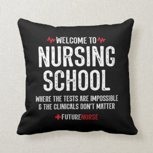 Nursing Student Gift - Nursing School Quotes Cushion