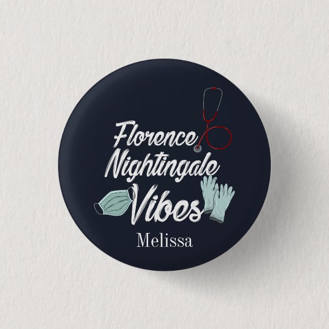 Nursing Student Nightingale Vibes Personalised 3 Cm Round Badge (Front)