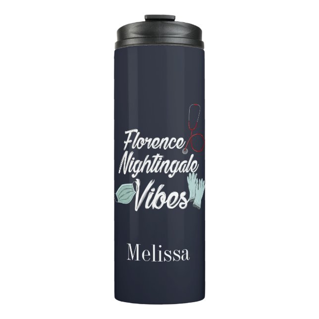 Nursing Student Nightingale Vibes Personalised Thermal Tumbler (Front)