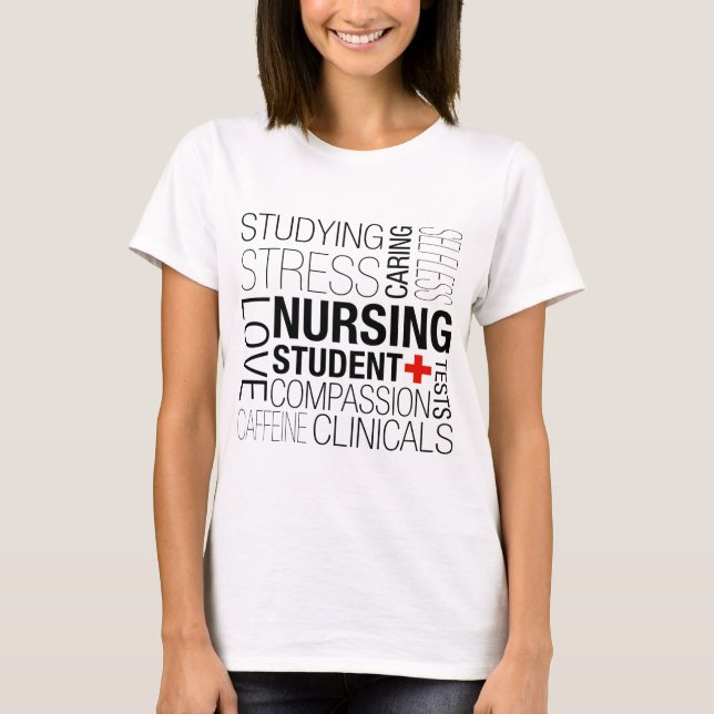 Nursing Student Text T-Shirt (Front)
