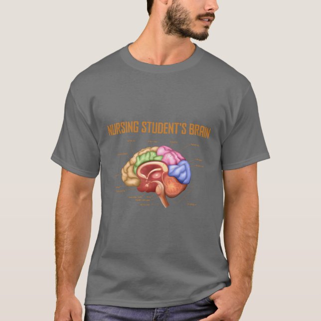 Nursing Student's Brain T-Shirt (Front)