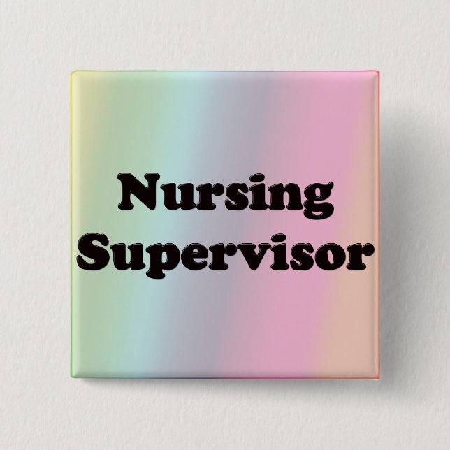 Nursing Supervisor 15 Cm Square Badge (Front)