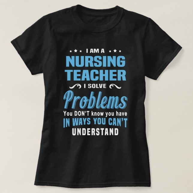 Nursing Teacher T-Shirt (Design Front)