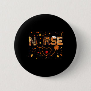 Nursing Thanksgiving Day Stethoscope Fall Nurse Co 6 Cm Round Badge