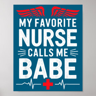 Nursing wife my favourite nurse calls me babe, nur poster