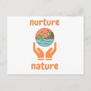 Nurture of nature, life quotes postcard