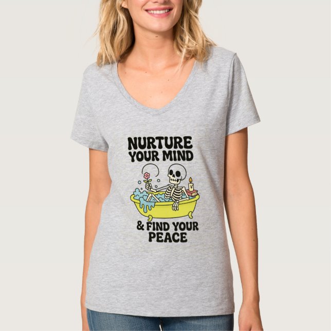 Nurture Your Mind – Relaxing Skeleton Tee (Front)